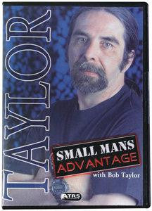 Small Mans Advantage DVD - Bob Taylor